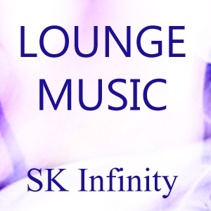 Artwork for Lounge Music from SK Infinity