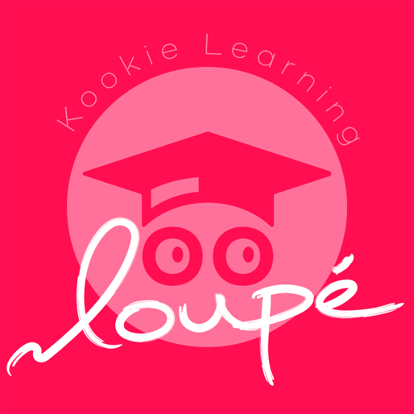 Artwork for Loupé | Kookie Learning