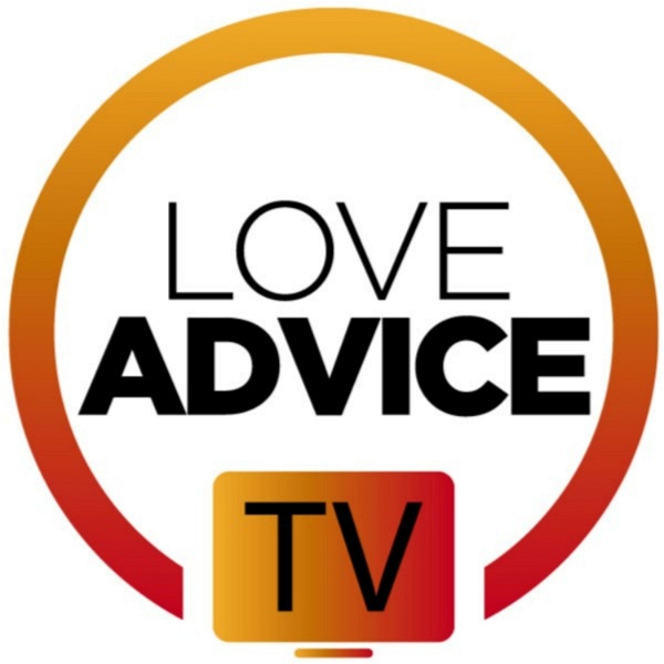 Artwork for Love Advice TV Podcast