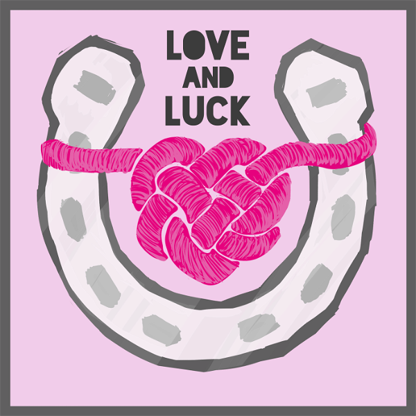 Artwork for Love and Luck