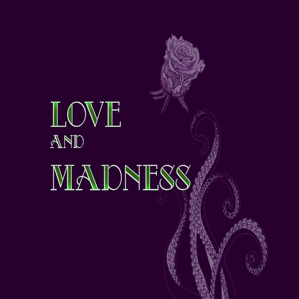 Artwork for Love and Madness