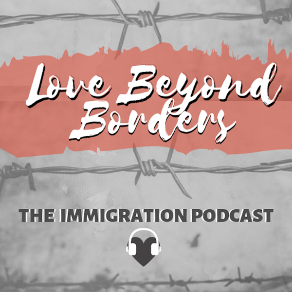 Artwork for Love Beyond Borders: Immigration Stories