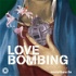 Love bombing