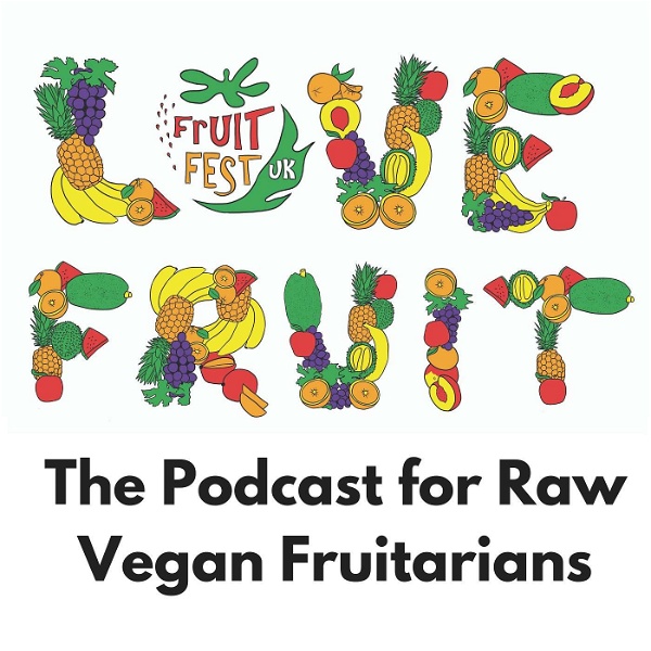 Artwork for The Love Fruit Podcast
