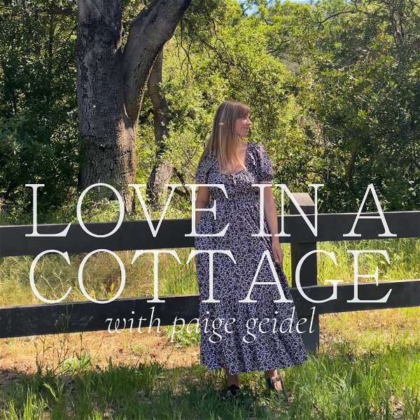 Artwork for The Love in a Cottage Podcast