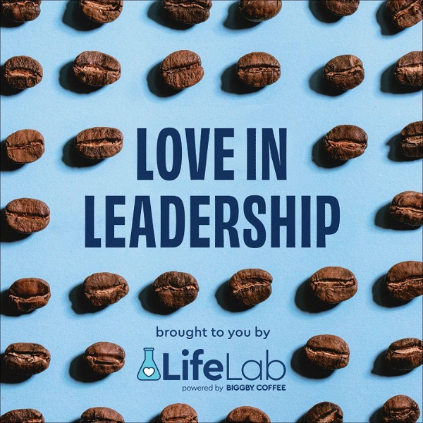 Artwork for Love in Leadership