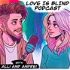 Love Is Blind Podcast