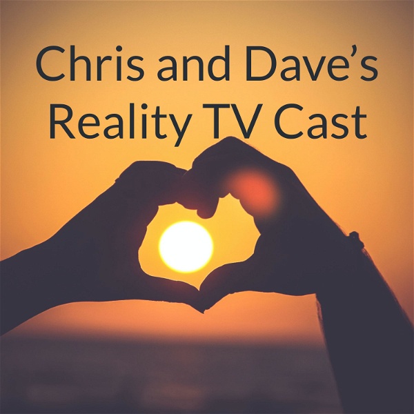 Artwork for Chris and Dave’s Reality TV Cast: Married at first sight