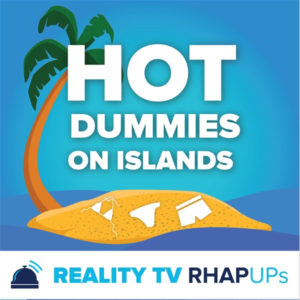 Artwork for Hot Dummies on Islands RHAPup Podcast
