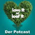 Love it or Leaf it - Der Potcast