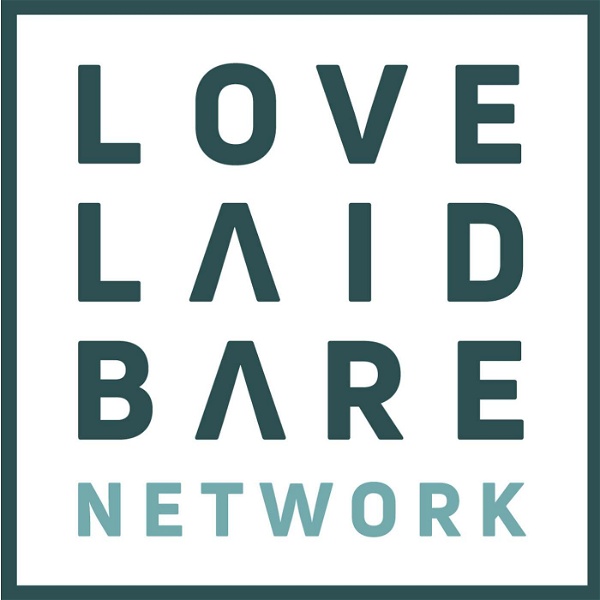 Artwork for Love Laid Bare Network