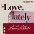 Love, Lately with Loren LoRosa