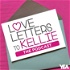 Love Letters to Kellie... The Podcast