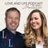 Love and Life with Dr. Karin and Pastor Elliott