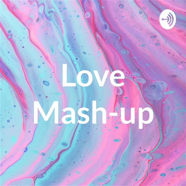 Artwork for Love Mash-up
