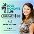 Love Mondays Club : The Podcast