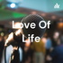 Love Of Life