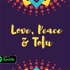Love, Peace & Tofu von Daniela Noitz