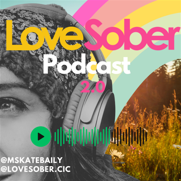 Artwork for Love Sober Podcast
