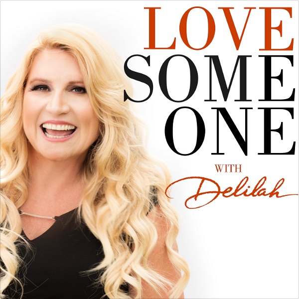 Artwork for LOVE SOMEONE with Delilah