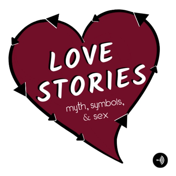 Artwork for Love Stories: Myth, Symbols, & Sex