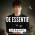 DE ESSENTIE - Voor Succesvolle Ondernemers en Leiders - Met Maarten Vogelaar