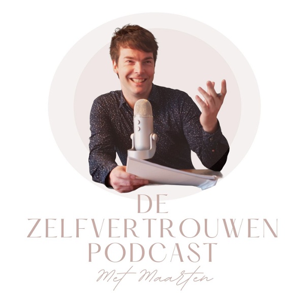 Artwork for De Zelfvertrouwen Podcast Met Maarten Vogelaar