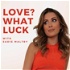 Love? What Luck