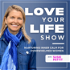 Love Your Life Show