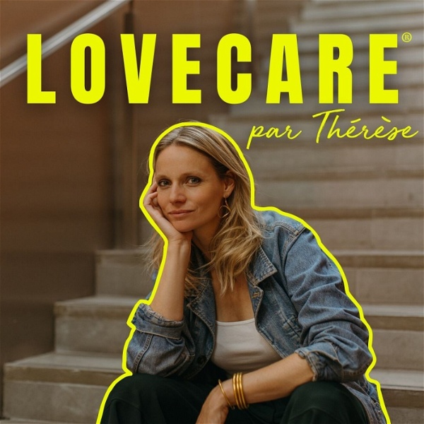 Artwork for LOVECARE, le podcast de l'amour durable.