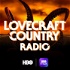 Lovecraft Country Radio