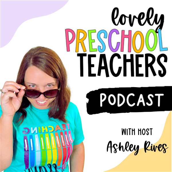 Artwork for Lovely Preschool Teachers Podcast