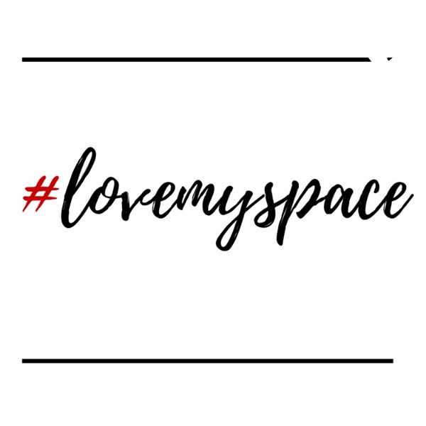 Artwork for #lovemyspace