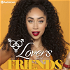 Lovers and Friends with Shan Boodram