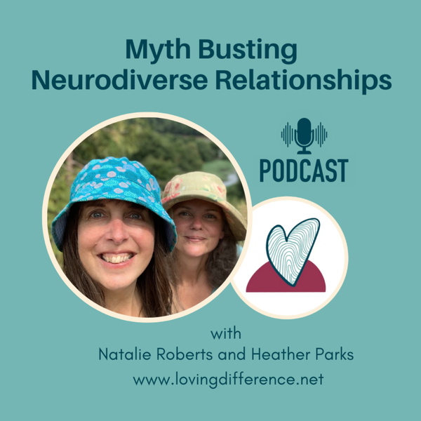 Artwork for Mythbusting Neurodiverse Relationships