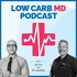 Low Carb MD Podcast