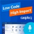 Low Code/High Impact