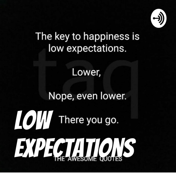 Artwork for Low Expectations