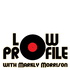 Low Profile with Markly Morrison