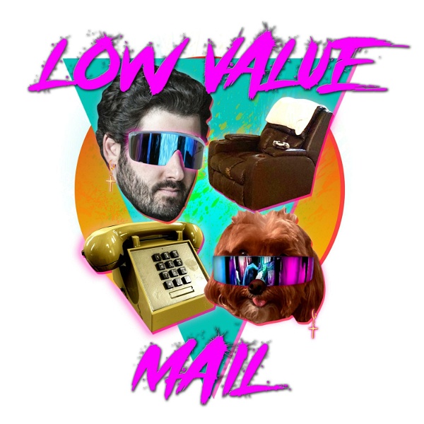 Artwork for Low Value Mail and The Bath House Live Call-In Show and Podcast