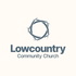 Lowcountry Community Church Messages