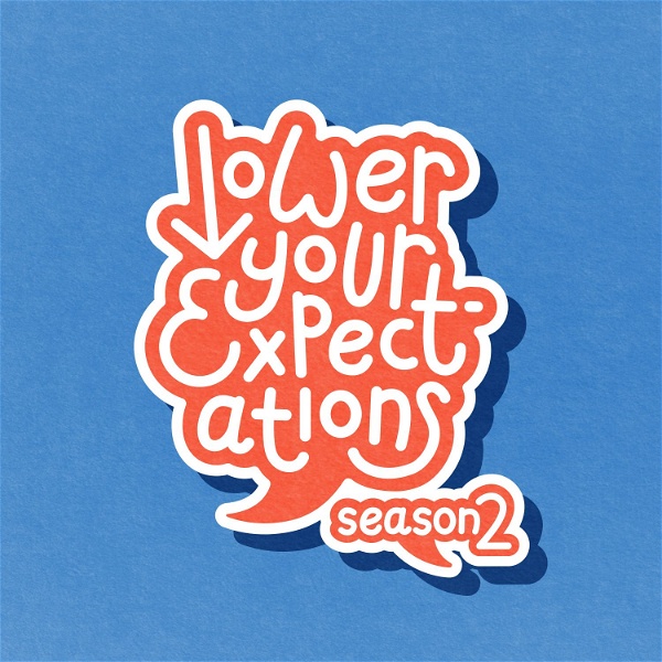Artwork for Lower Your Expectations