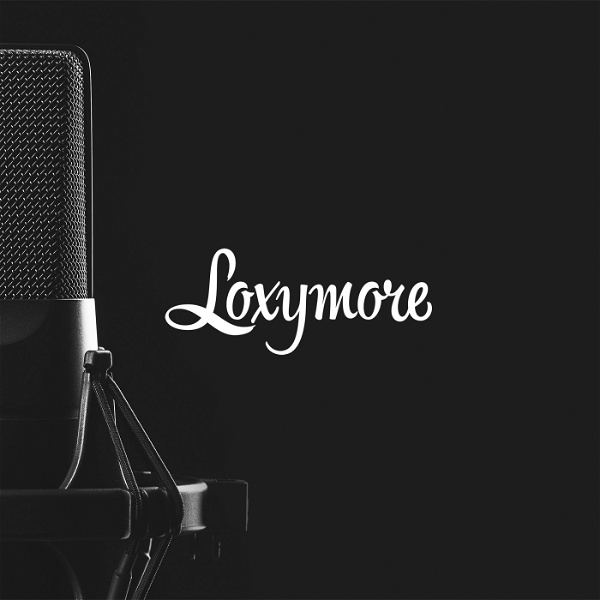 Artwork for Loxymore Podcast