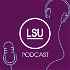 LSU Podcast