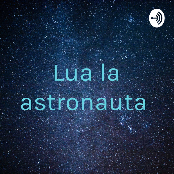 Artwork for Lua la astronauta