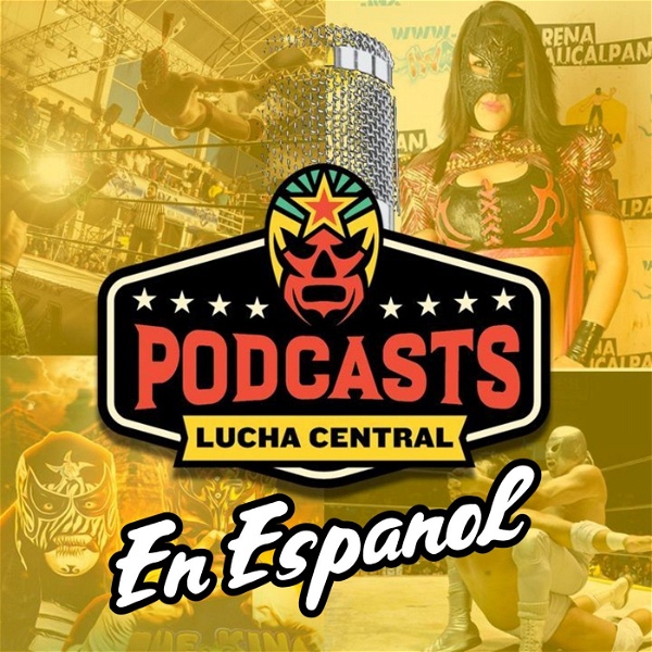 Artwork for Lucha Central Weekly en Español