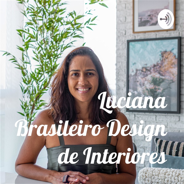 Artwork for Luciana Brasileiro Design de Interiores