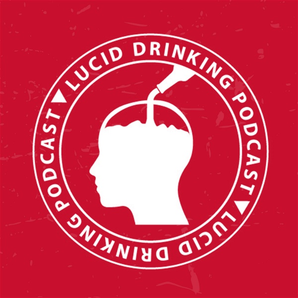 Artwork for Lucid Drinking Podcast