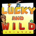 Lucky and Wild - Gaming Podcast