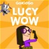 Lucy Wow: STEM Stories for Kids Who Love Inventing